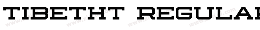 TIBETHT Regular字体转换 TIBETHT Regular字体转换
